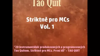 Tao Quit - Jak bude po smrti (Striktně pro MCs Vol. 1)