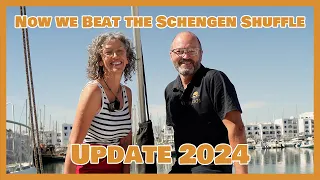 How we beat the Schengen Shuffle - Update 2024 - Sailing Helios #schengen
