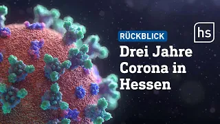 Coronavirus in Hessen – ein Rückblick auf die Pandemie | hessenschau