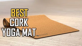 Top 5 Best Cork Yoga Mats for Hot Yoga Bikram & Pilates Review 2023 -  Non Slip/Durable/Premium Mats