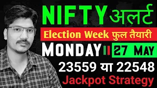 Nifty Prediction 27-May-2024 For Monday || Nifty Analysis and Option Strategy || Nifty for Tomorrow
