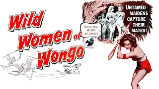 THE WILD WOMEN OF WONGO | 1959 | Cult Classic | Adventure | Full Movie