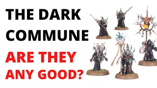 The Dark Commune - How Strong are They in Codex Chaos Space Marines? Unit Review and Tactics