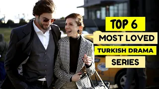 Top 6 Most Loved Turkish Drama Series That Broke All Records