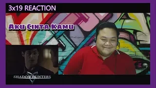 Shadowhunters 3x19 " Aku Cinta Kamu " Reaction