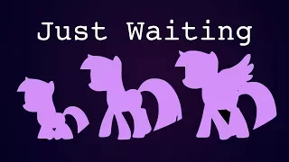 [PMV] Just Waiting