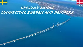 Oresund Bridge - Connecting Sweden and Denmark