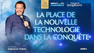 LA PLACE DE LA NOUVELLE TECHNOLOGIE DANS LA CONQUÊTE -Ps Marcello TUNASI- Impact Conférence 2023
