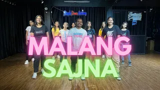 Malang Sajna Dance Cover | Song By Sachet-Parampara | Deepak Dance Academy |