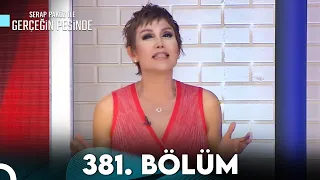 Gerçeğin Peşinde 381. Bölüm