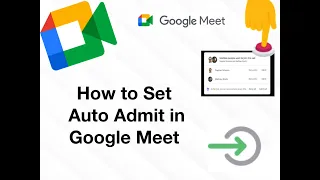 How to Set Auto Admit Google Meet