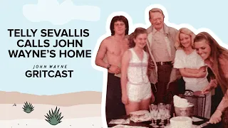 Telly Sevallis calls John Wayne - John Wayne Gritcast