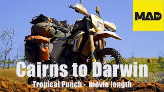 Мотоциклетное приключение Австралия из Кэрнса в Дарвин - продолжительность фильма "Тропический удар"