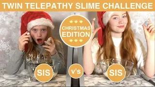 TWIN TELEPATHY SLIME CHALLENGE! | CHRISTMAS EDITION | SIS v's SIS | Ruby & Raylee