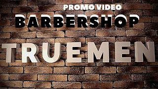 Barbershop TRUEMAN - (promo video)