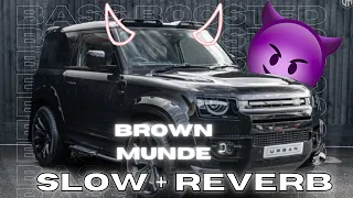 Brown Munde ( Slowed & Reverb + bass boosted ) - Ap Dhillon, Gurinder Gill, Shinda Khalon