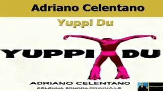 Adriano Celentano Yuppi Du 1975