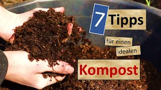 7 Tipps zum idealen Kompost - Kompostwirtschaft