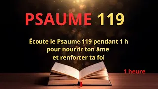 Psaume 119  - L'amour et la méditation sur la Parole de Dieu.