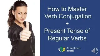 Understanding Verb Conjugation Once and for All + Present Tense of Regular Verbs - Portuguese lesson