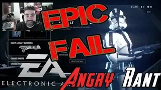 Angry Rant - WTF?! at the Loot Crates in Battlefront 2!