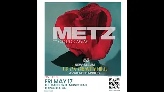 METZ - May 17, 2024 @ Danforth Music Hall. Toronto, Canada