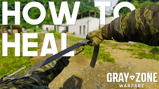 How to Heal in Gray Zone Warfare | Gray Zone Healing Guide