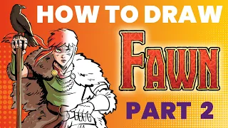 How to Draw Fawn - Magical Viking Heroine (Part 2)