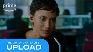 Upload: The Virtual Afterlife | Prime Video