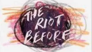 The Riot Before  - A Drop In The Ocean