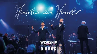 Worship Symphony & O'Bros - Wunden zu Wunder (Official Live Video)