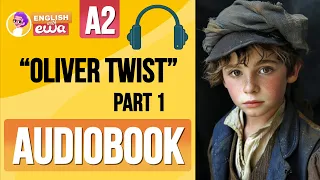 Oliver Twist Audiobook for Beginners 🎧 Learn English through English Audiobooks for Level 2