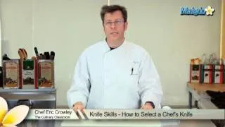 Knife Skills - How to Select a Chef's Knife