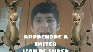 Apprendre a imiter l'an de shrek #1