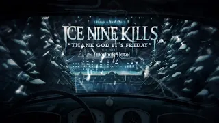 Ice Nine Kills – Thank God It's Friday (Live From The Overlook Hotel)