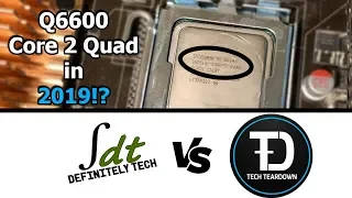 Core 2 Quad Q6600 in 2019!! ft. Tech Teardown