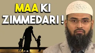 Maa - Mother Hone Ke Nate Islam Me Aurat Ki Zimmedari By @AdvFaizSyedOfficial