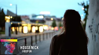 Housenick  - I Keep On (Original Mix)