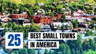 Best Small Towns to Live in America | Top 25 USA