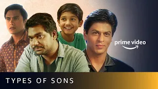 Types of Sons on Amazon Prime Video | Hyper Active, Loving, Extremely Obedient, Overconfident