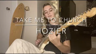 Take Me to Church - Hozier (Guitar Cover)