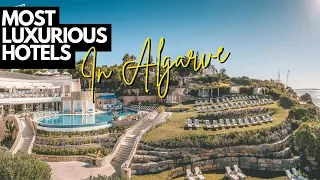 Inside the 10 Most Luxurious Hotels in Algarve