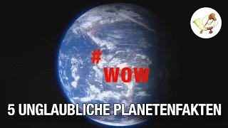 5 unglaubliche Planeten-Fakten