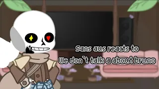 [ canon ] Sans aus reacts to we don’t talk about bruno From Encanto￼ *  read description￼ *