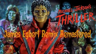 Michael Jackson Thriller Remastered (James Egbert Remix) #bertandernie #michaeljackson #thriller