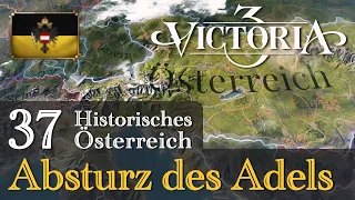 #37: Absturz des Adels ✦ Let's Play Victoria 3 ✦ Historisches Österreich (Gameplay)