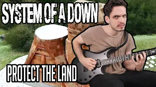 System Of A Down | Protect The Land | GUITAR COVER (NEW SONG 2020)