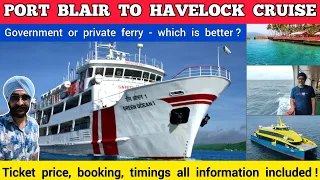 Port blair to havelock cruise booking | Port blair to havelock ferry timings , fare private ferry