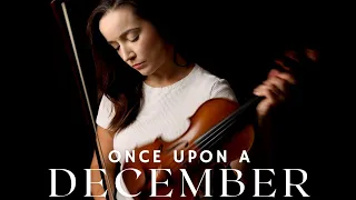 Once Upon A December (Violin Cover by Julia Dina)