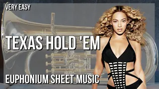 SUPER EASY Euphonium Sheet Music: How to play TEXAS HOLD 'EM  by Beyonce